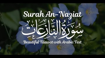 Surah An-Nazi'at (Those Who Pull Out) Full |  سورة النازعات كاملة