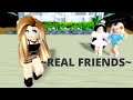 REAL FRIENDS MUSIC VIDEO | Roblox | Royale high | Music video | Sneaky Pants