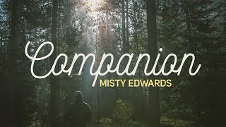 Companion - Misty Edwards // Letras chords