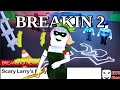 Breakin 2 (Game Play)#robloxbreakin2 #robloxbreakin