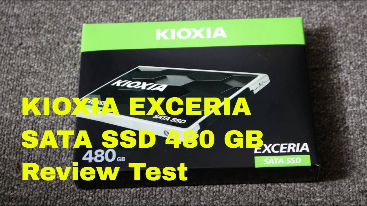 KIOXIA EXCERIA SATA SSD 480 GB Review 