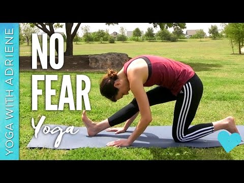 No Fear Yoga - Yoga With Adriene