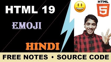 HTML #19 Emoji |  HTML Tutorial in HINDI | HTML5 Beginner to Advanced
