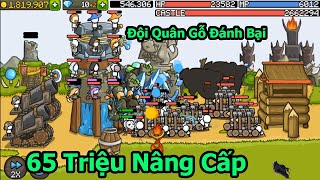 Tấn Công Vào Đội Quân Gỗ Thất Bại Ê Chề, 65 Triệu Nâng Cấp - Grow Castle - Top Game Android, Ios