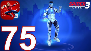 Spider Fighter 3 Gameplay Walkthrough Part 75 - New Skin Iron Hero (iOS, Android)