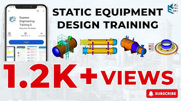 App download | Free Videos | Static Equipment Training | Online | Pressure Vessel | Heat Exchanger