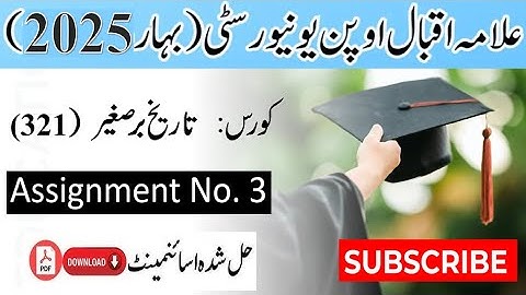 AIOU Code 321 Solved Assignment No. 3 Spring 2025 || Subject: Muslim History  || Level: FA/I.Com