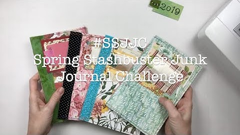 Spring Stashbuster Junk Journal Challenge (My Entry) #SSJJC