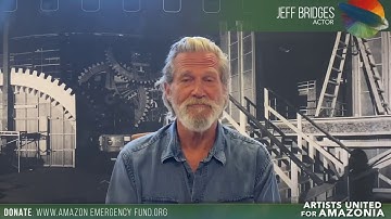 Artists United for Amazonia Livestream (Protecting the Protectors) - Jeff Bridges (05)