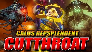 Calus Reslendent: Full Cutthroat Run Destiny 2 Pantheon
