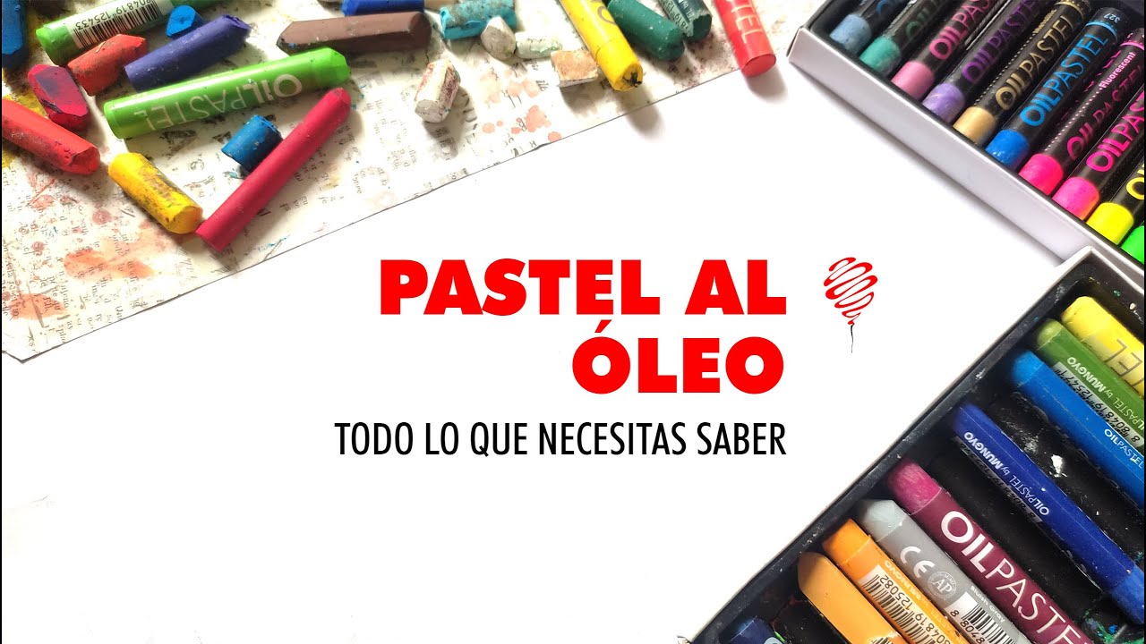 ? Pastel al óleo, todo lo que necesitas saber / Oil pastels, all you need  to know - YouTube