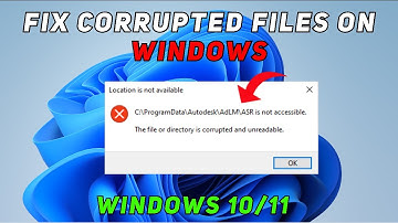 How to fix corrupted files in windows 10 / 11