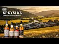 Speyside: Heart of Scottish Whisky