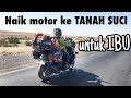 RIDING KE TANAH SUCI NAIK NMAX