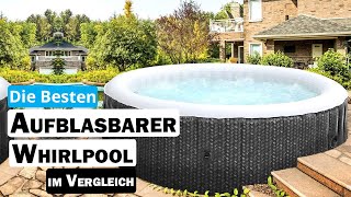 Besten Aufblasbarer Whirlpool im Vergleich | Top 5 Aufblasbarer Whirlpool Test