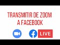 Transmitir una videoconferencia vía Zoom en Facebook Live