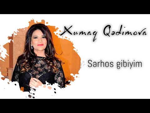 Xumar Qədimova — Sarhoş Gibiyim