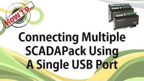 SCADAPack - Connect Laptop To Two Or More SCADAPack Via USB