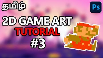 2d Game Art Tutorial | Photoshop basics in Tamil | Game dev tamil | #gameract2021|Part - 3
