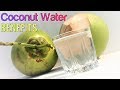 Coconut Water: The Best Water You Can Drink On Planet. Know its Effectiveness!