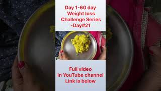 How to Lose Weight fast Naturally and Permanently Day 21 Day1to60 day Weight loss Challenge Series