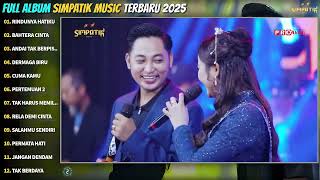 RINDUNYA HATIKU - FIRA CANTIKA FT IRWAN KRISDIYANTO - SIMPATIK MUSIC FULL ALBUM TERBAIK 2025 VIRAL