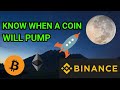 HOW TO KNOW WHEN A COIN WILL PUMP ON BINANCE