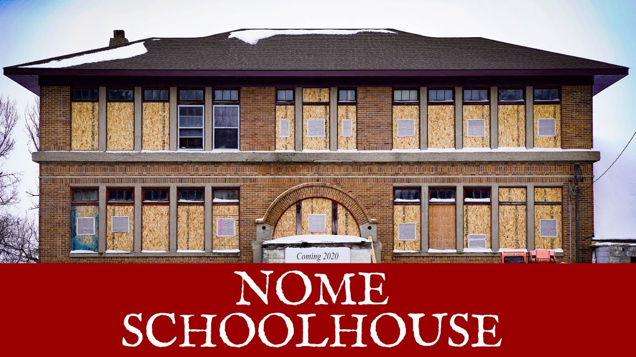 Nome Schoolhouse 2018 2020 YouTube
