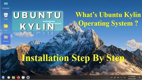 What’s Ubuntu Kylin Operating System ? Installation Step By Step ! Chinese version of the Ubuntu OS