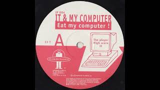 It & My Computer – Eat My Computer! (Vinyl, 12", 2000)