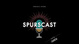 Spurscast Ep. 742: Two Top-10 Lottery Picks