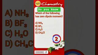 Which of the following has zero dipole moment | Chemistry GIC TGT PGT LT | #shorts #chemistry