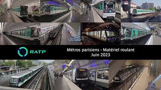 [RATP] Juin 2023 : Tous les matériels roulants ! - 4K