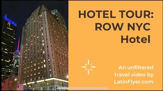 ROW NYC Hotel Tour — Times Square Hotel Review