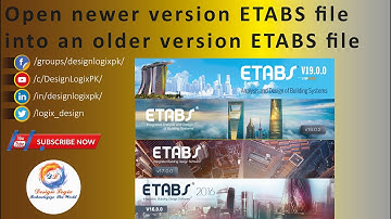 Open newer version ETABS file in an older version ETABS