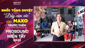 [LINE ARRAY K15LA] Buổi Tổng Duyệt Trước Thềm PROSOUND Miền Tây 2023 | MAXO Audio & Lighting