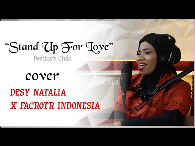 Stand Up For Love  - Cover- Desy Natalia X Factor Indonesia class=