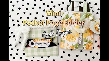 6x6 Paper | Mini Pocket Page Folder Set ✂️ TUTORIAL ✂️ Happy Mail Idea | NEW DIY KIT *SOLD*