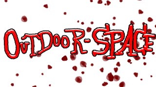 Outdoor Space (Short Film) [Rated R]