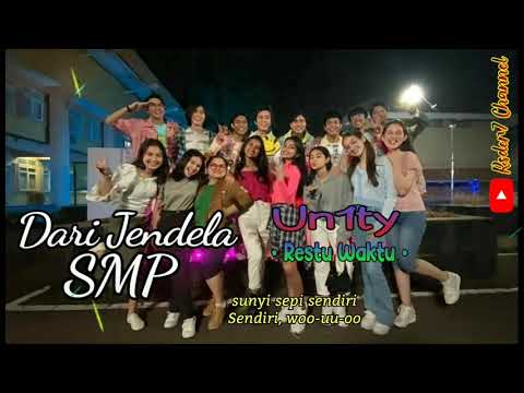Restu Waktu (Lirik) OST Dari Jendela SMP SCTV || Un1ty