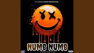 Numb Numb (feat. Krg2crip & Krg Jon Dough)