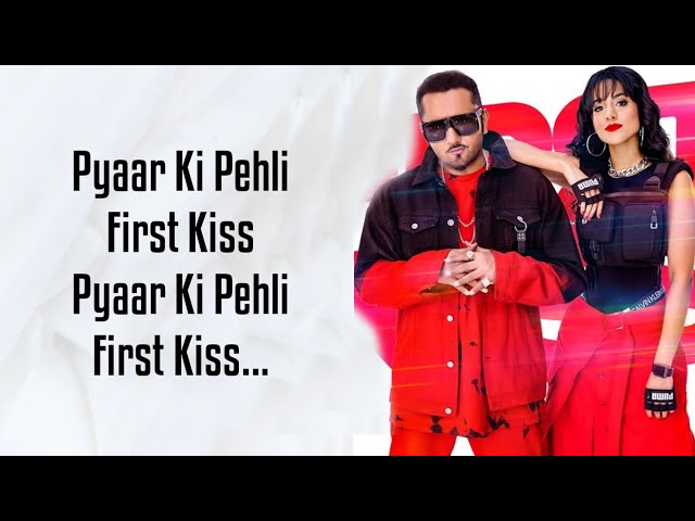 First Kiss (Lyrics) Yo Yo Honey Singh Ft. Ipsitaa | Bhushan Kumar | Lil Golu, Singhsta, Hommie D class=