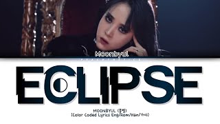 MOONBYUL (문별) - Eclipse (달이 태양을 가릴 때) (Color Coded Lyrics Eng/Rom/Han/가사) Live Stage Performance