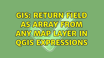 GIS: Return field as array from any map layer in QGIS expressions