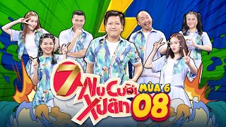 7 Nụ Cười Xuân 6 | Tập 8: Lê Khánh \\