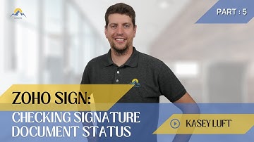 Zoho Sign: Checking Signature Document Status [ Part 5 ]
