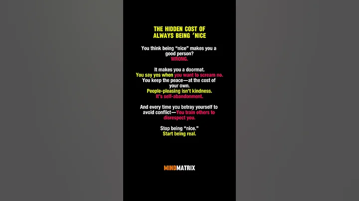 The Hidden Cost of Always Being ‘Nice' #truth #psychology #motivation