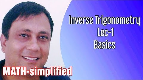 Inverse Trigonometric Functions  Basic Concepts  Lec-1