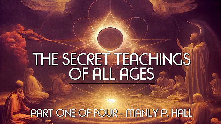 THE SECRET TEACHINGS OF ALL AGES (Pt. 1 of 4) - Manly P. Hall - full esoteric occult audiobook - DayDayNews