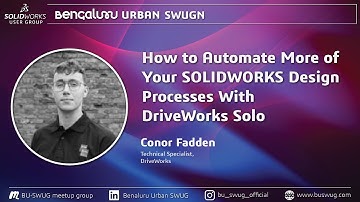 How to Automate More of Your SOLIDWORKS Design Process With DriveWorks Solo